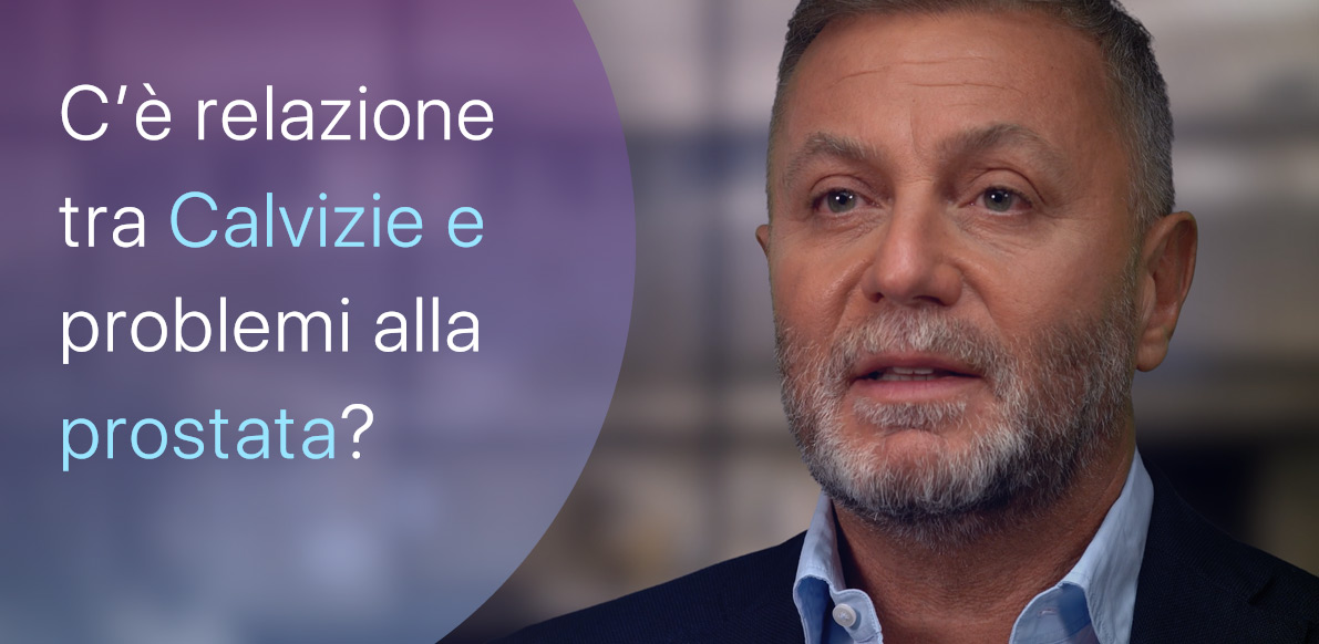 Tra problemi alla prostata e Calvizie, c’è relazione?