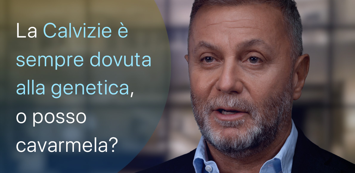 Tutta la mia famiglia soffre di Calvizie, io la posso evitare?