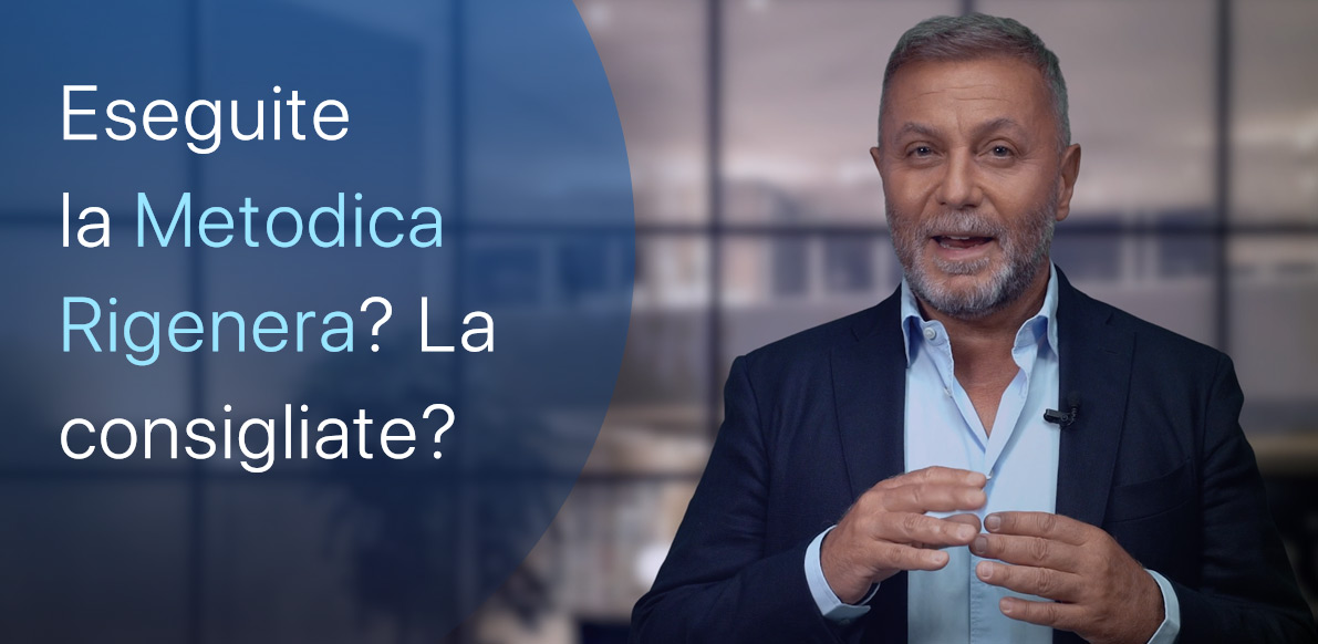 Eseguite il metodo Rigenera Activa?